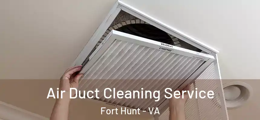  Air Duct Cleaning Service Fort Hunt - VA